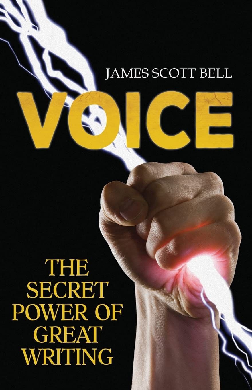 Cover of Voice by James Scott Bell. Black Cover, yellow text, a photo-realistic hand in a fist holds a lightning bolt.