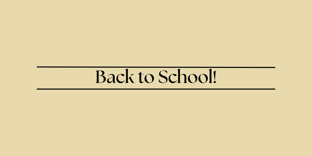 Back to School!