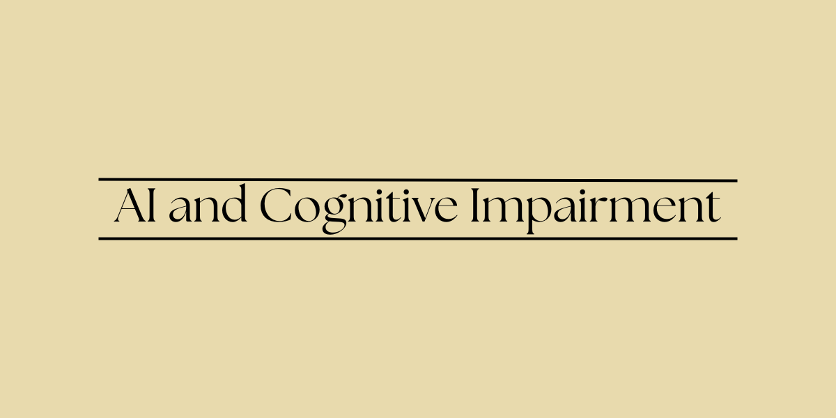 AI and Cognitive Impairment