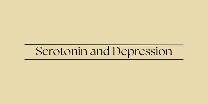 Serotonin and Depression