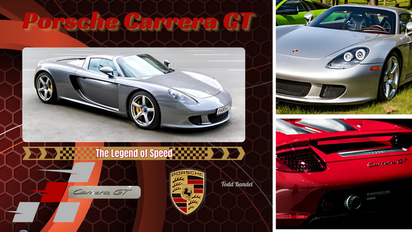 Porsche Carrera GT: The Legend of Speed