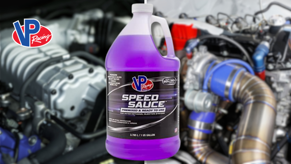 VP Racing Speed Sauce: Maximize Horsepower & Cool Your Engine