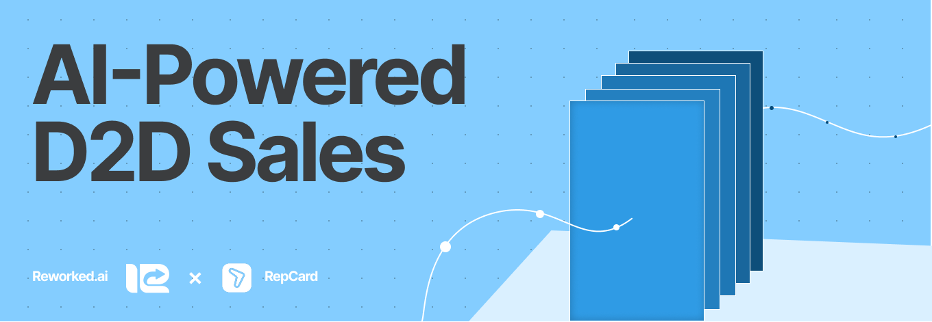 AI-powered D2D Sales: Reworked.ai × RepCard Integration Guide