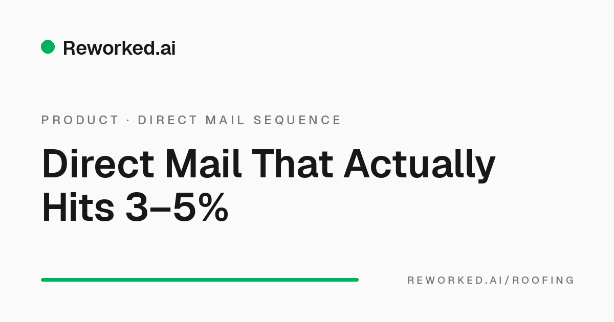 Two-touch mail that hits 3–5% — because every door is qualified.