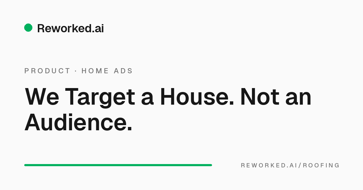 We target a house. Not an audience.