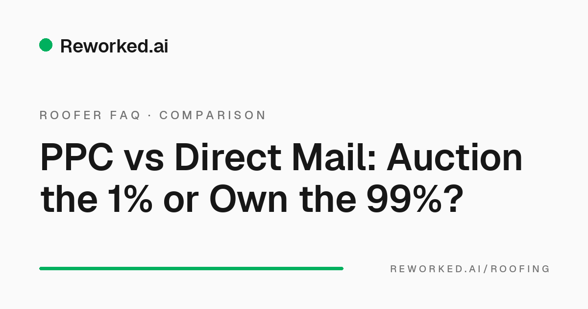 PPC vs direct mail: where should a roofer's budget go?