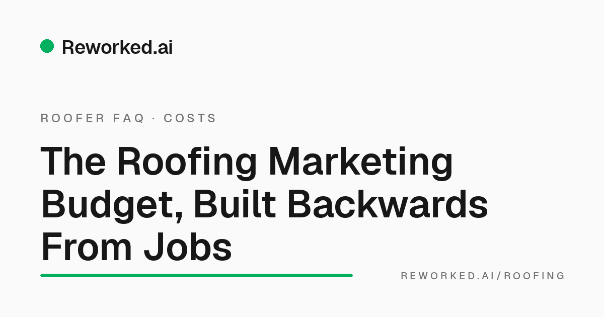 What should a roofing marketing budget look like?
