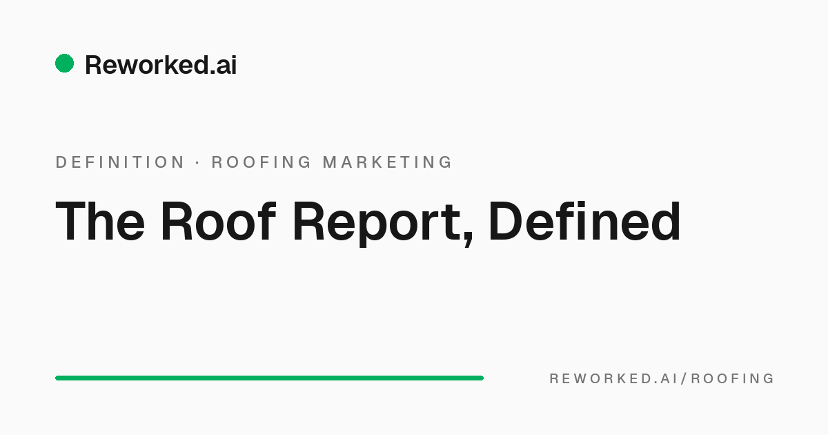 What is a roof report and what does it include?