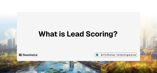 What is Lead Scoring?