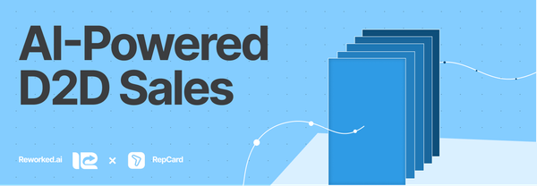 AI-powered D2D Sales: Reworked.ai × RepCard Integration Guide