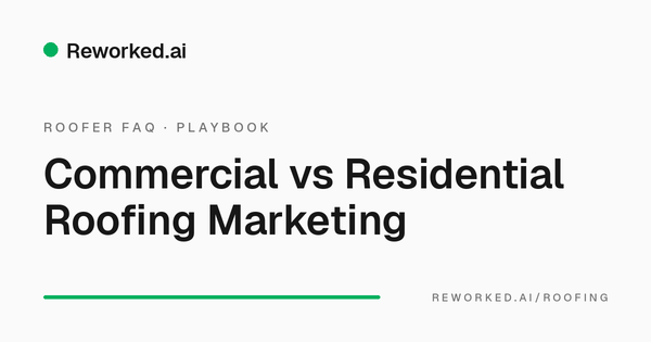 How is commercial roofing marketing different from residential?