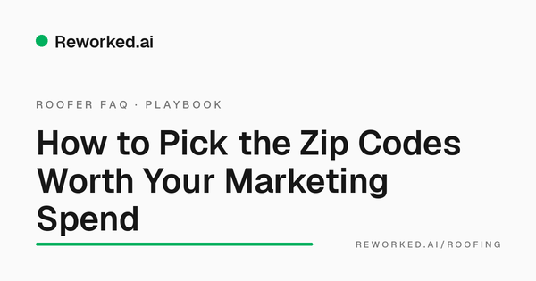 How to choose zip codes for roofing marketing