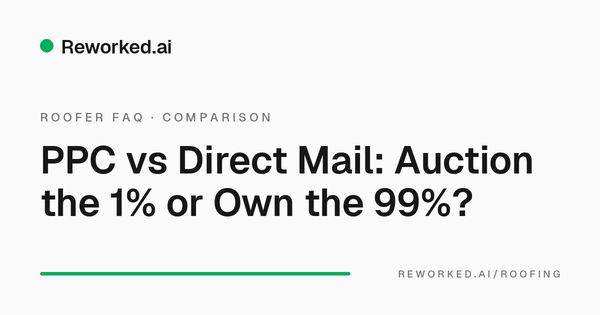 PPC vs direct mail: where should a roofer's budget go?