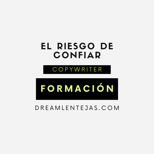 Confiar implica un riesgo, claro que sí