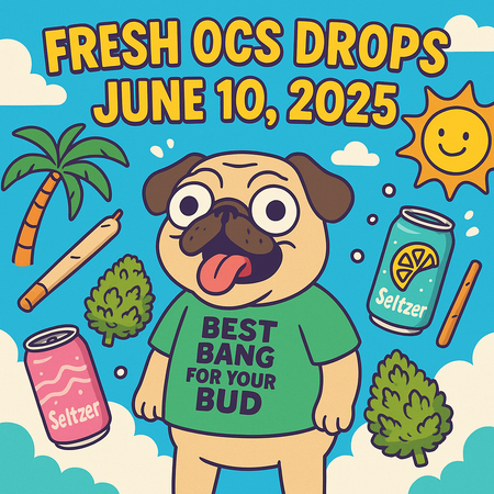 🌿 Fresh Finds at the OCS – June 10, 2025: A Hot Crop of New Drops!