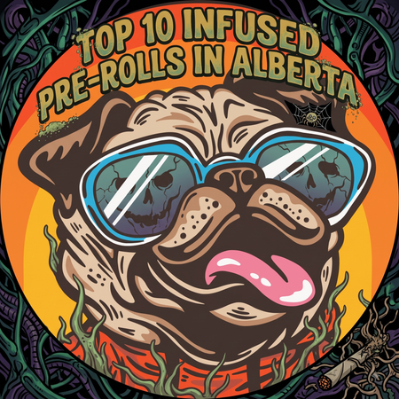 Alberta’s Best-Selling Infused Pre-Rolls - August 2-8, 2026