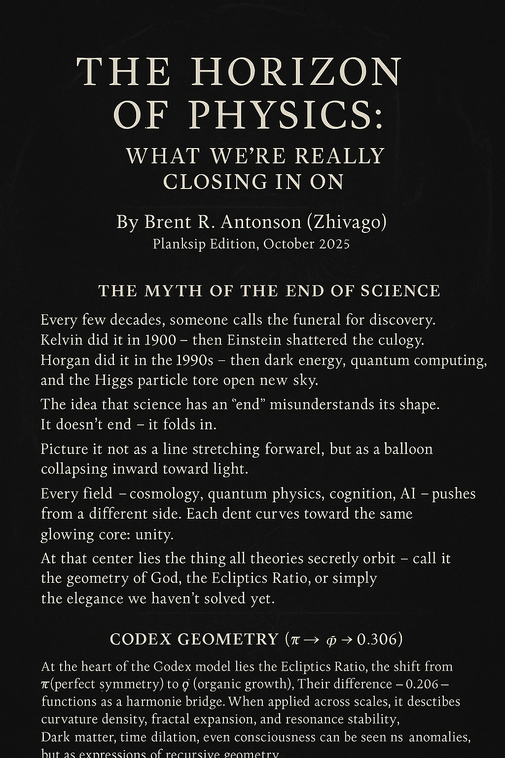 The Horizon of Physics: What We’re Really Closing In On