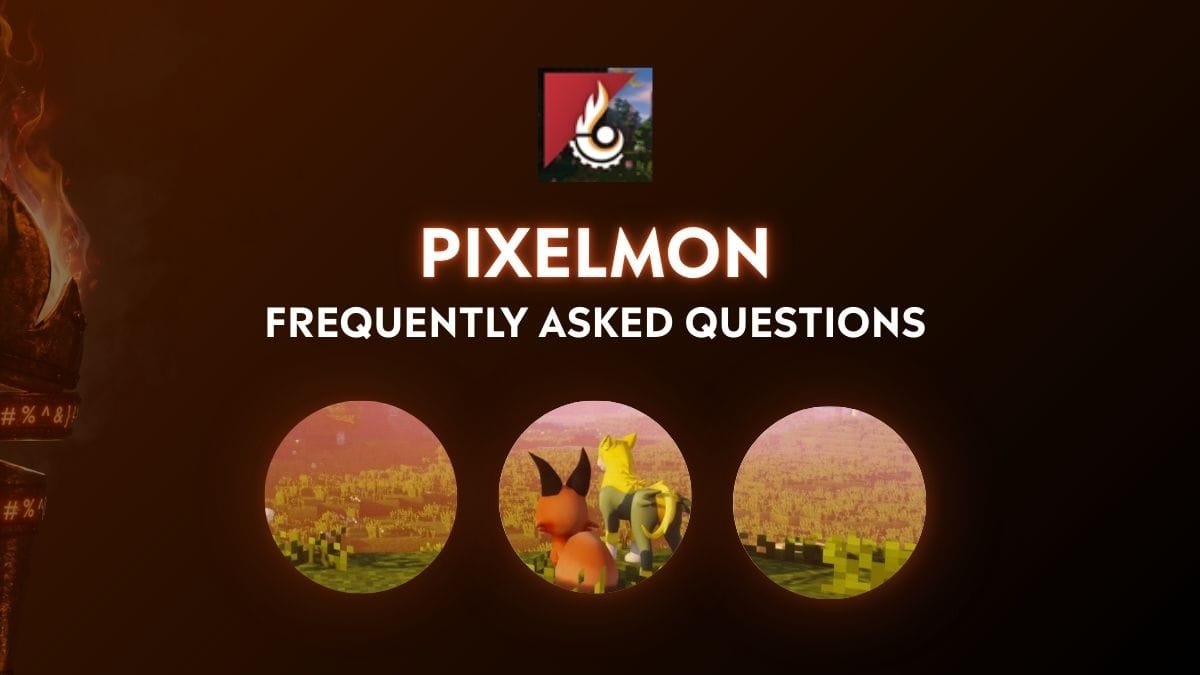 Pixelmon Modpack Frequently Asked Questions