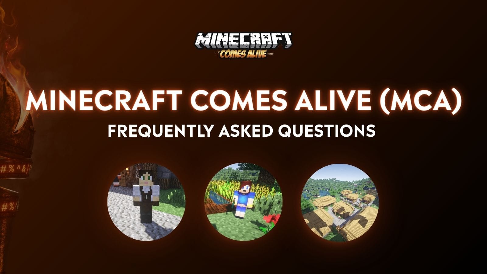 Minecraft Comes Alive (MCA) Mod - Frequently Asked Questions