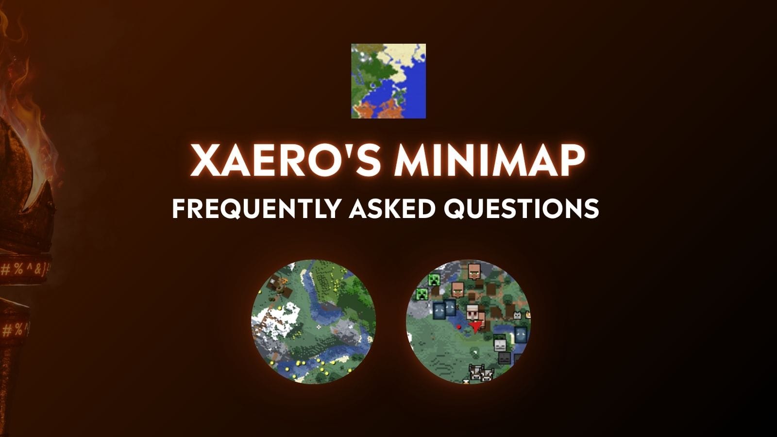 Xaero's Minimap Mod - Frequently Asked Questions
