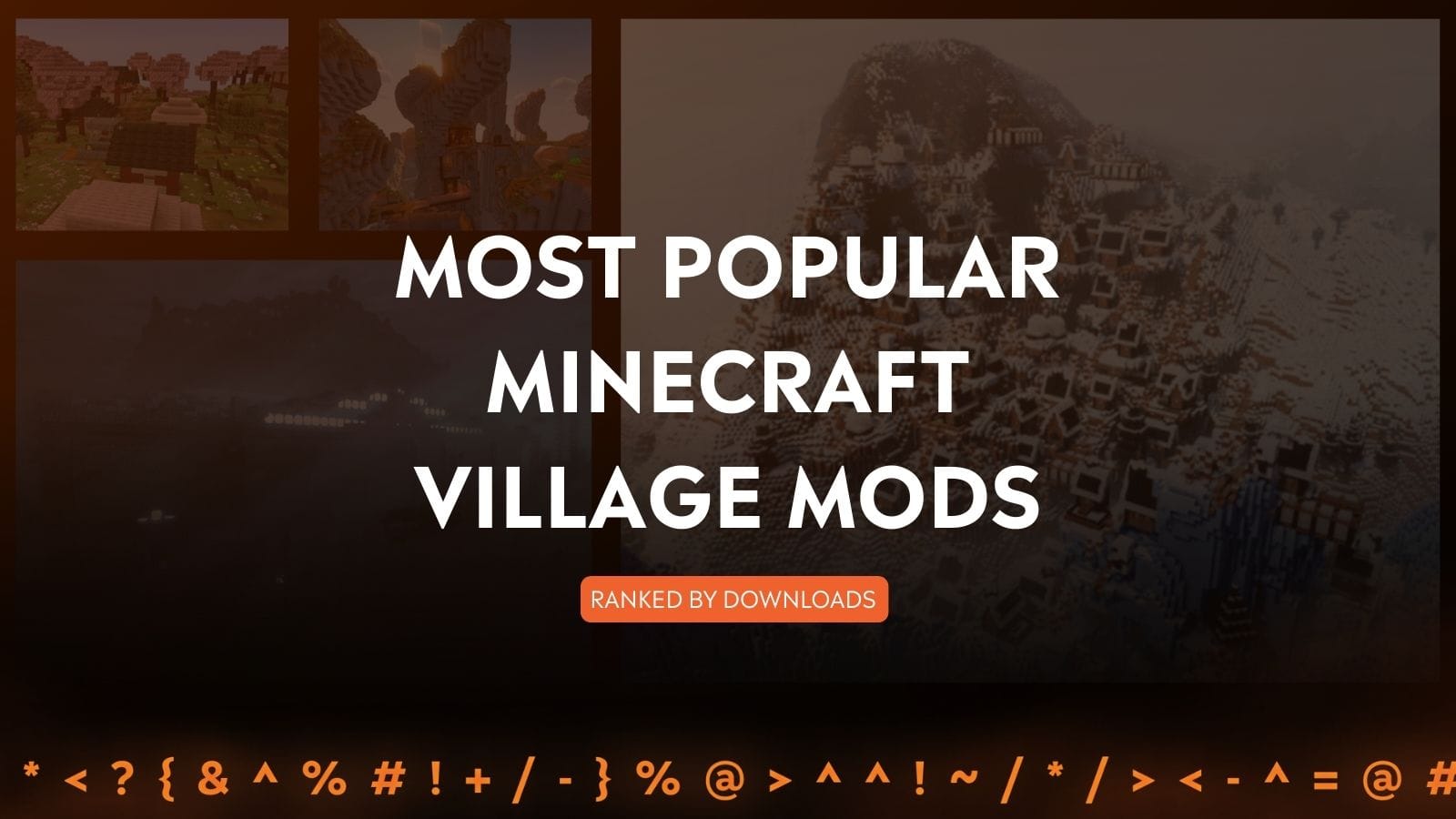 Top 12 Minecraft Village Overhaul Mods (by Community Downloads)