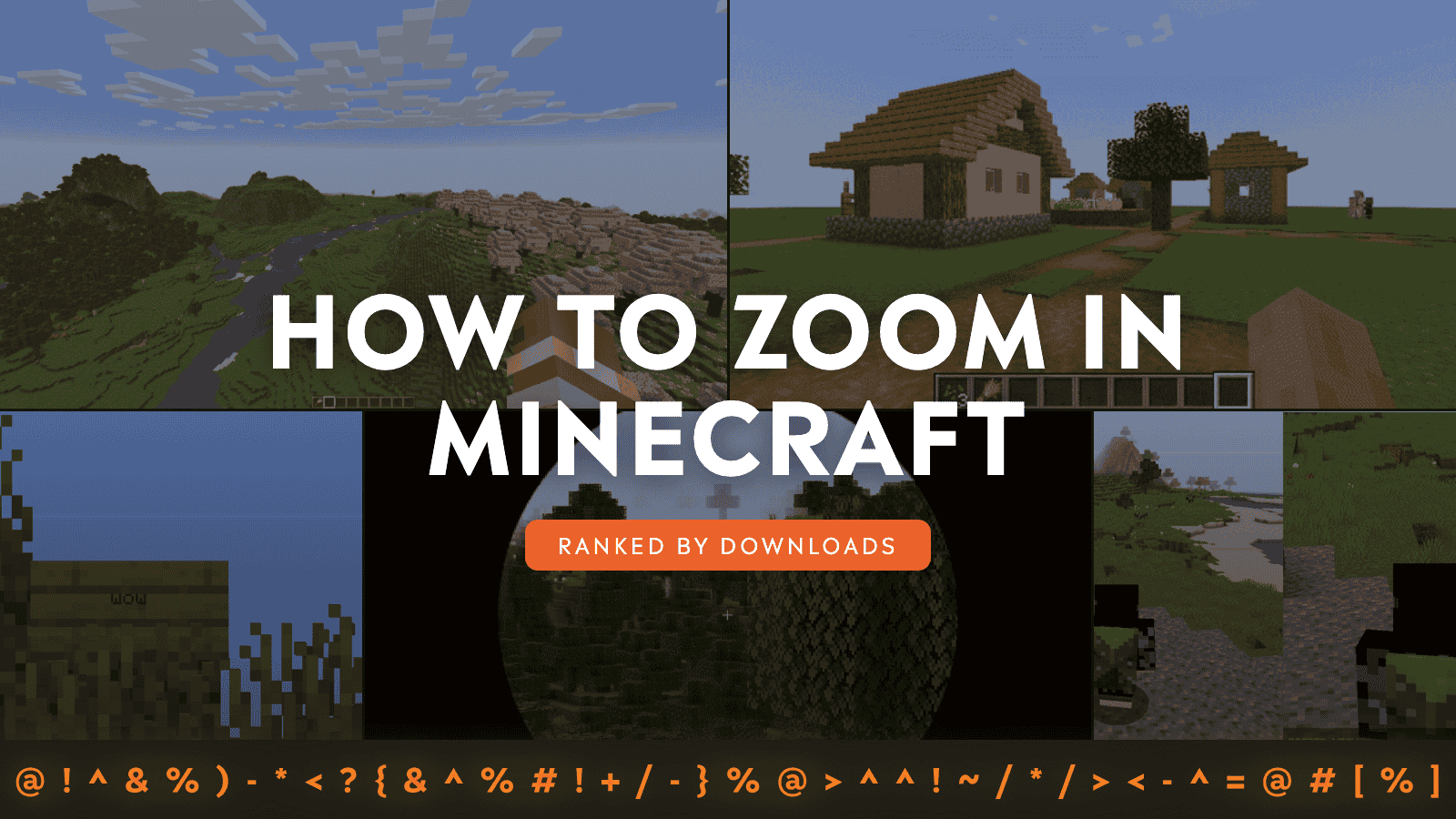 How to Zoom in Minecraft