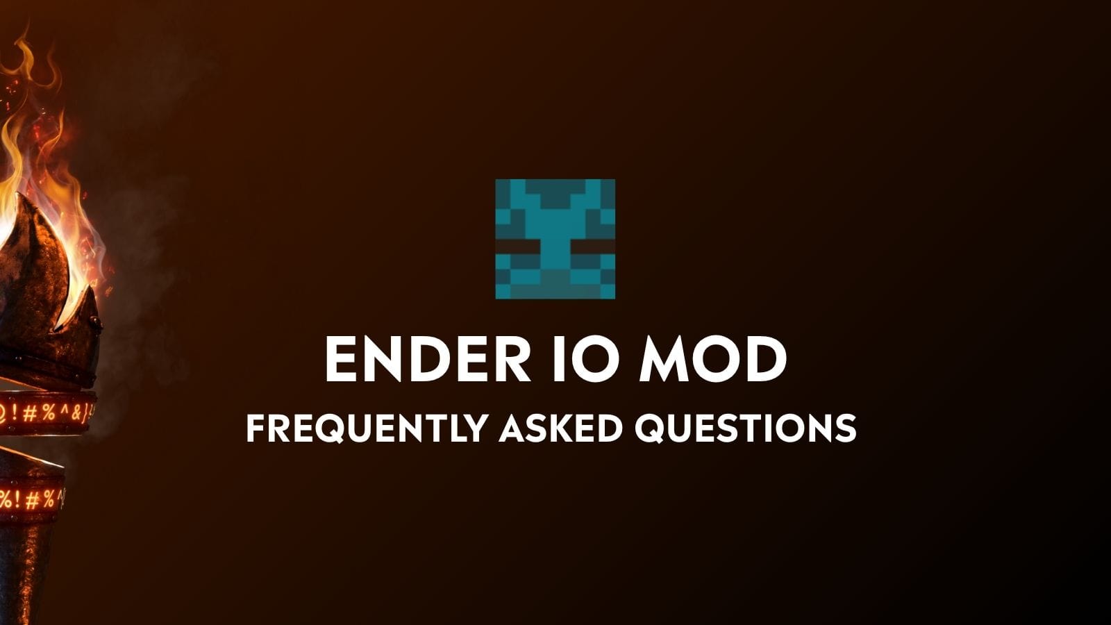 EnderIO Minecraft Mod - Frequently Asked Questions