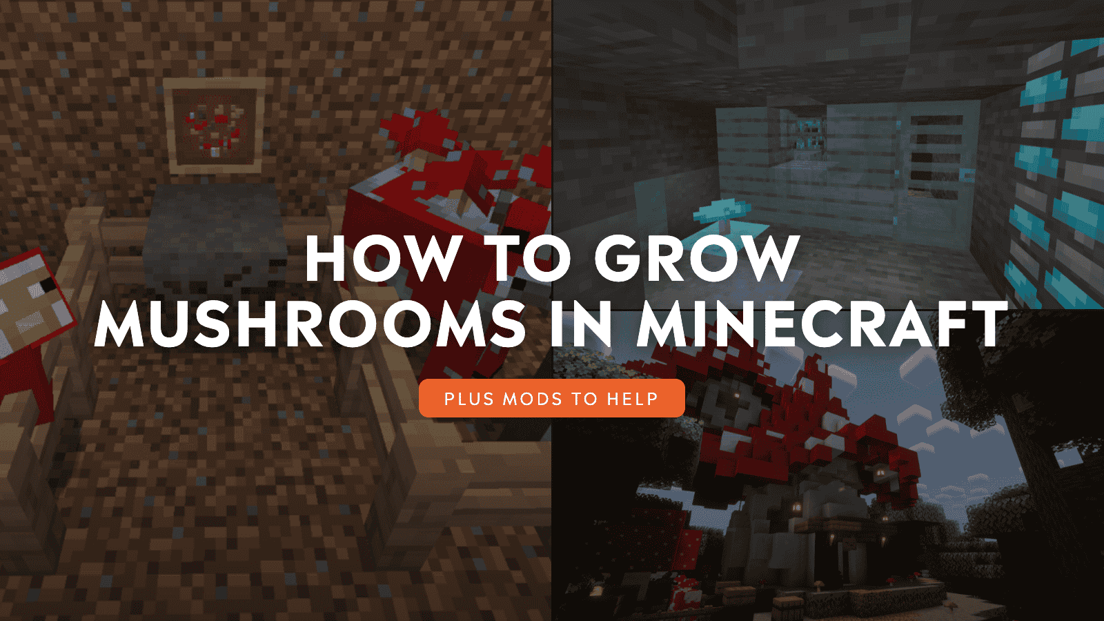 How to Grow Mushrooms in Minecraft