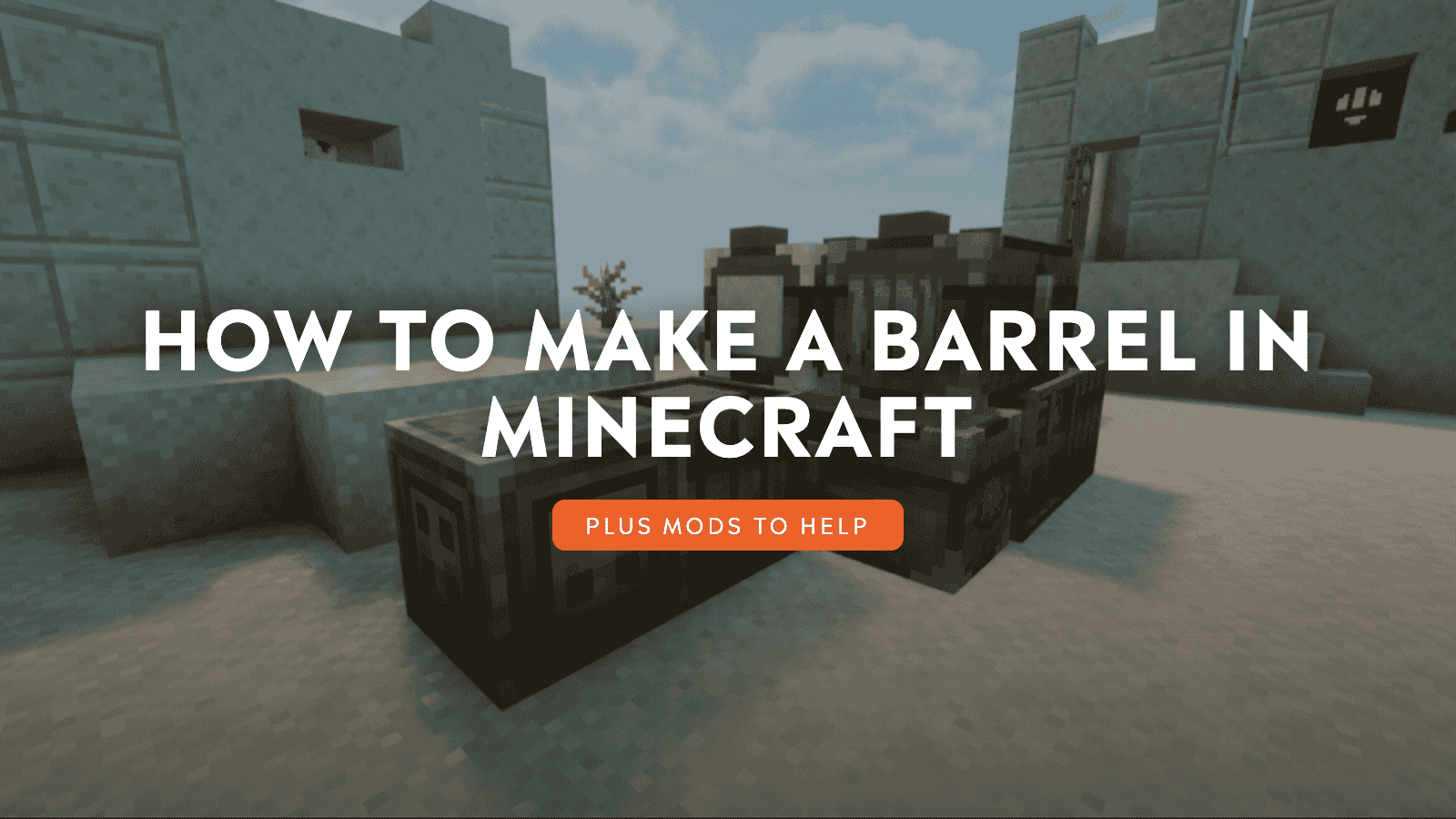 How to Make a Barrel in Minecraft