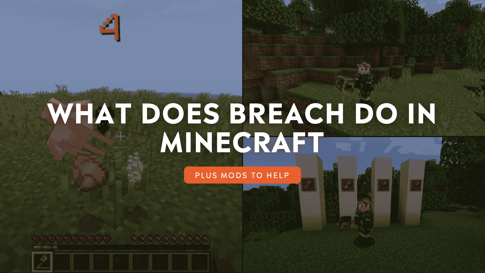 What Does Breach Do in Minecraft?