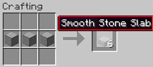 Minecraft crafting recipe for smooth stone slabs, where 3 smooth stone blocks make 6 slabs.