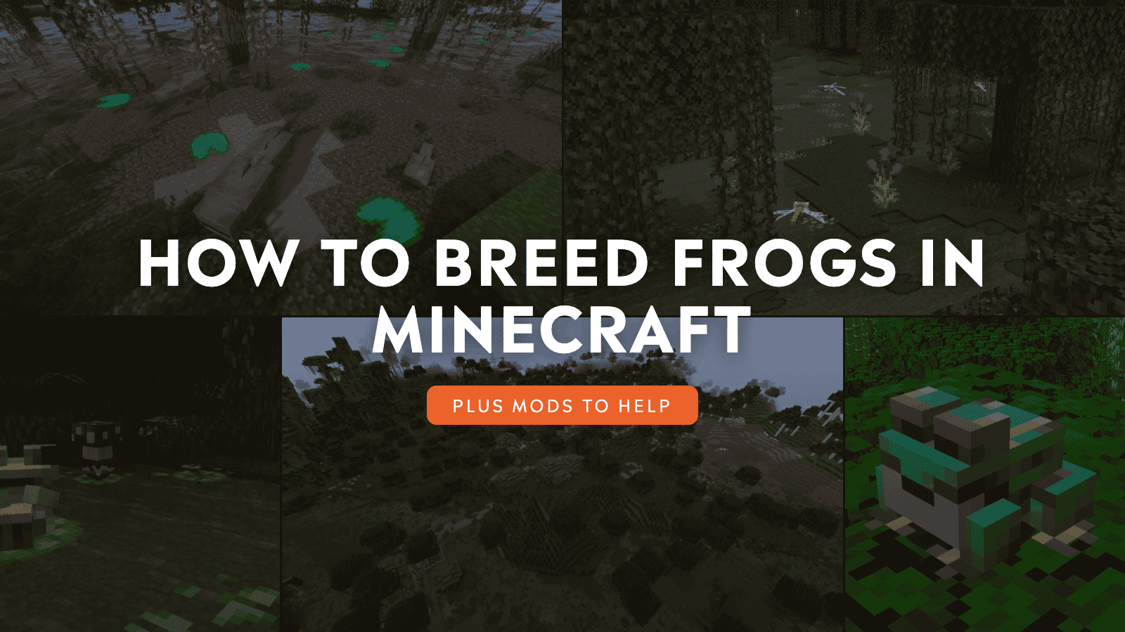 How to Breed Frogs in Minecraft