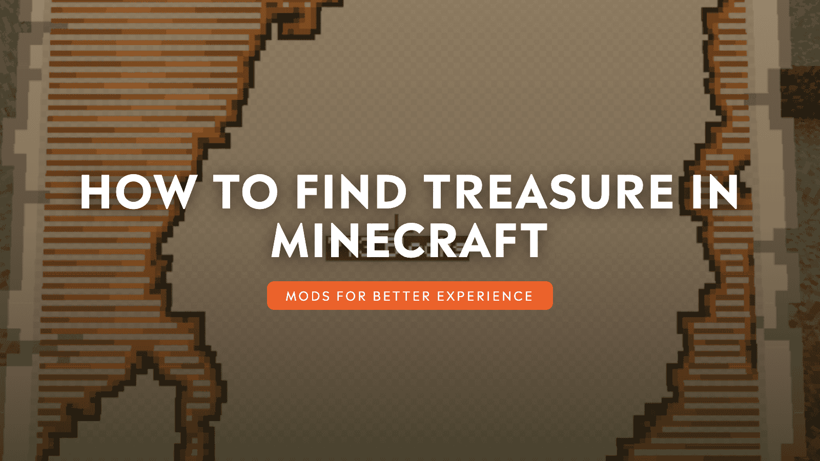 How to Find Treasure in Minecraft