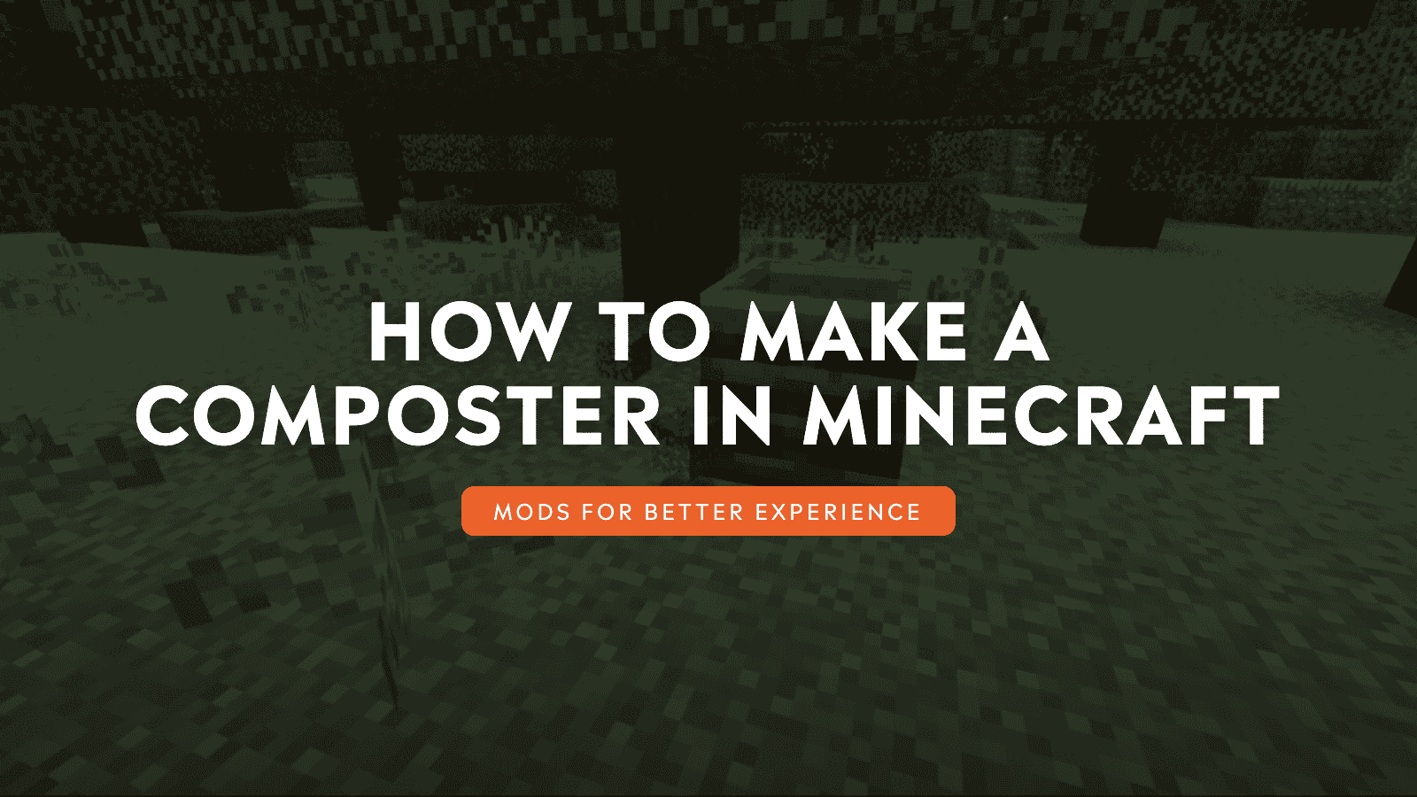 How to Make a Composter in Minecraft