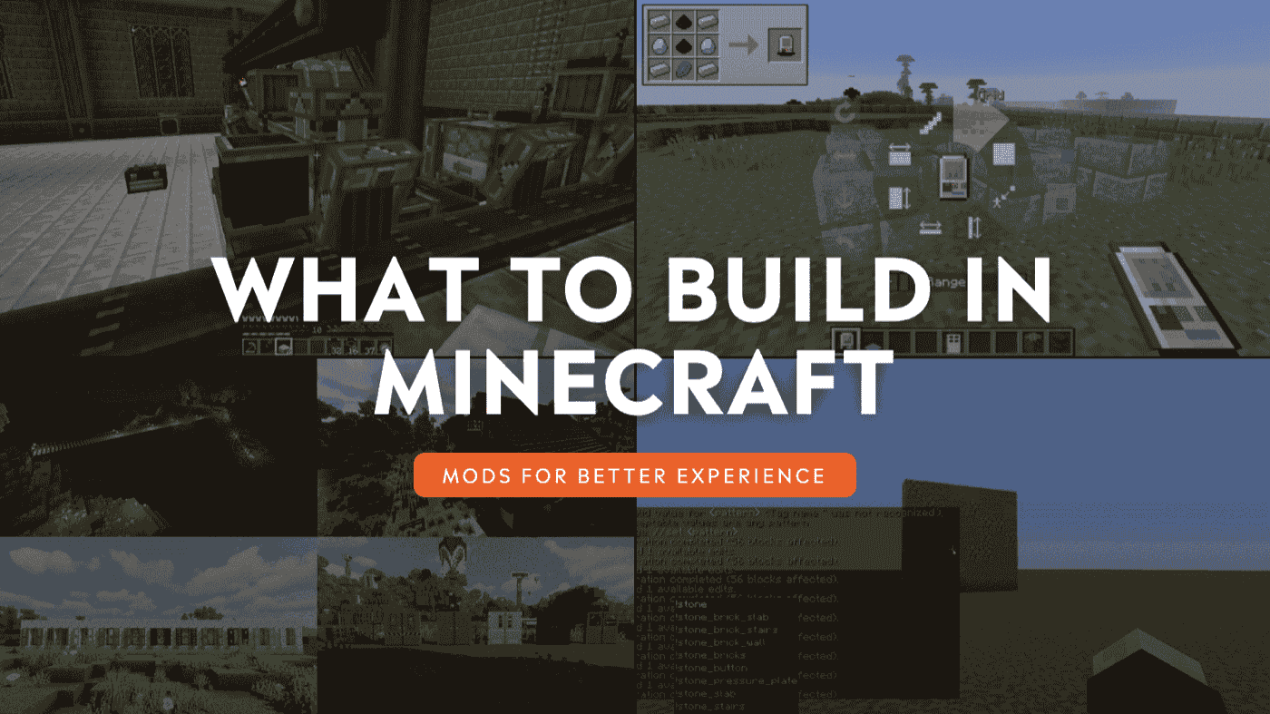 Wondering What to Build in Minecraft? Find Ideas Inside
