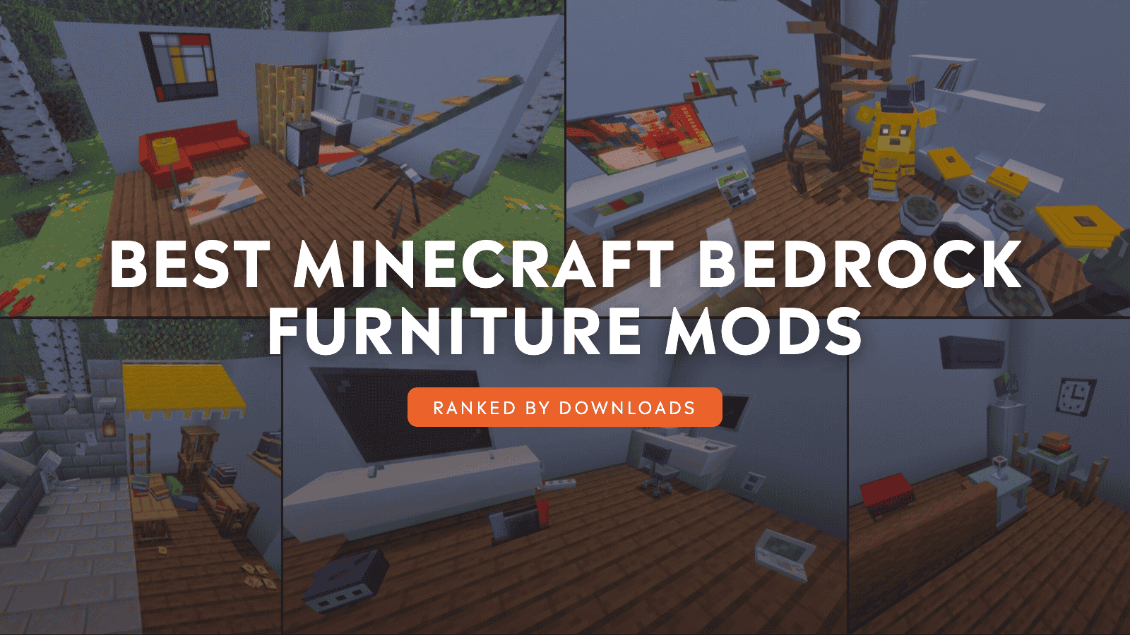 Top 8 Minecraft Bedrock Furniture Mods by Community Downloads