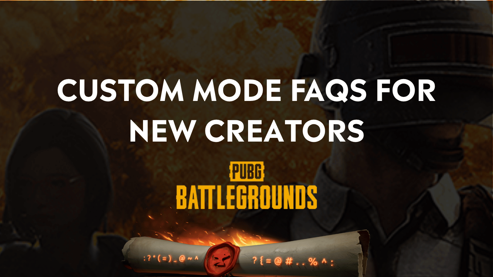 PUBG Battlegrounds: Custom Mode FAQs for New Creators