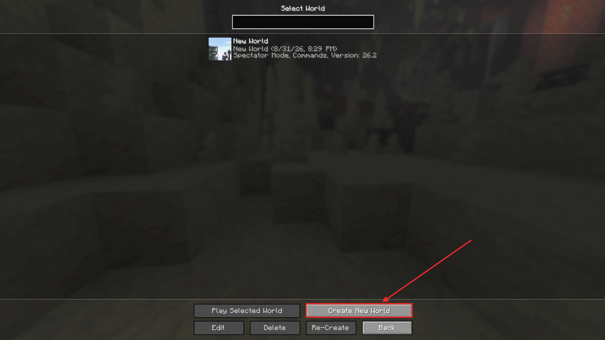 "Select World" screen listing saved worlds, with the "Create New World" button highlighted.