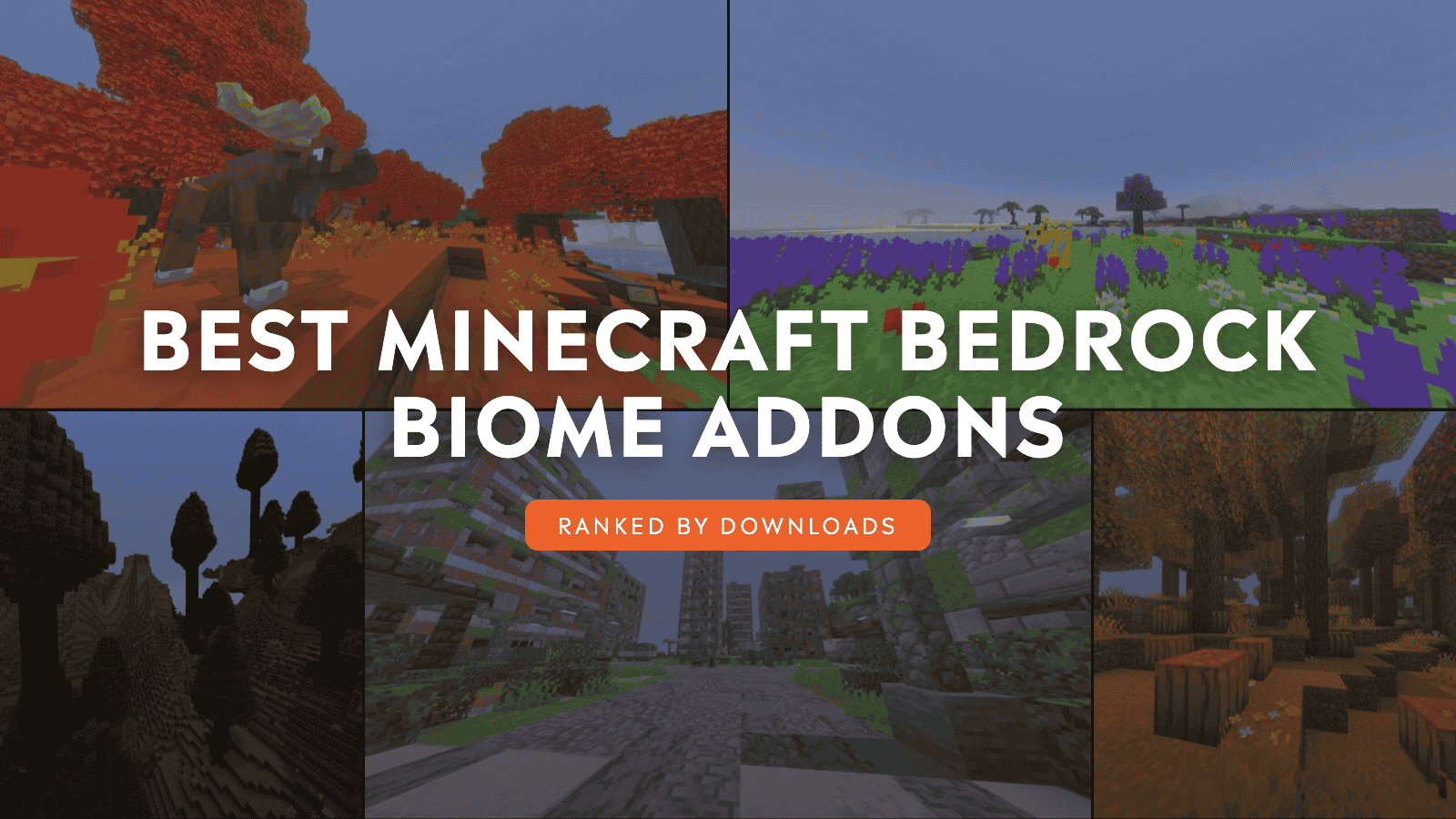 10 Best Minecraft Bedrock Biome Addons by Community Downloads