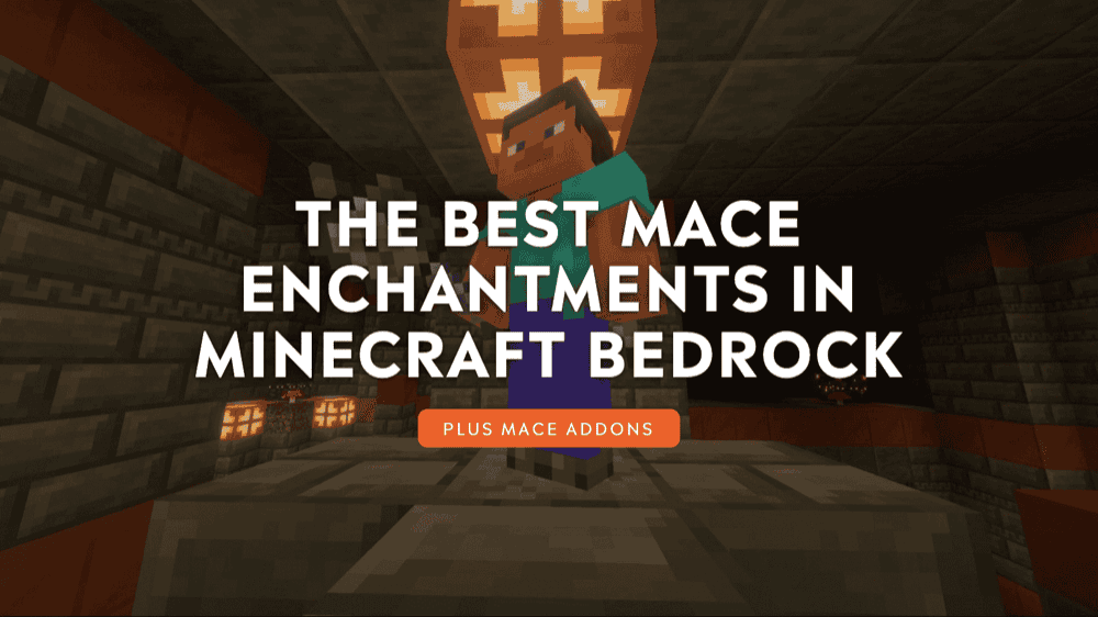 The Best Mace Enchantments in Minecraft Bedrock