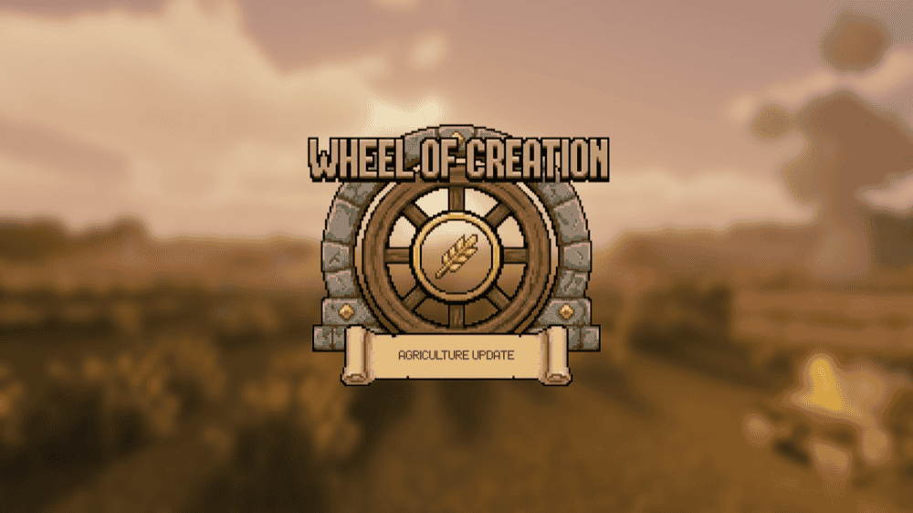Wheel of Creation: Agriculture Update Addon