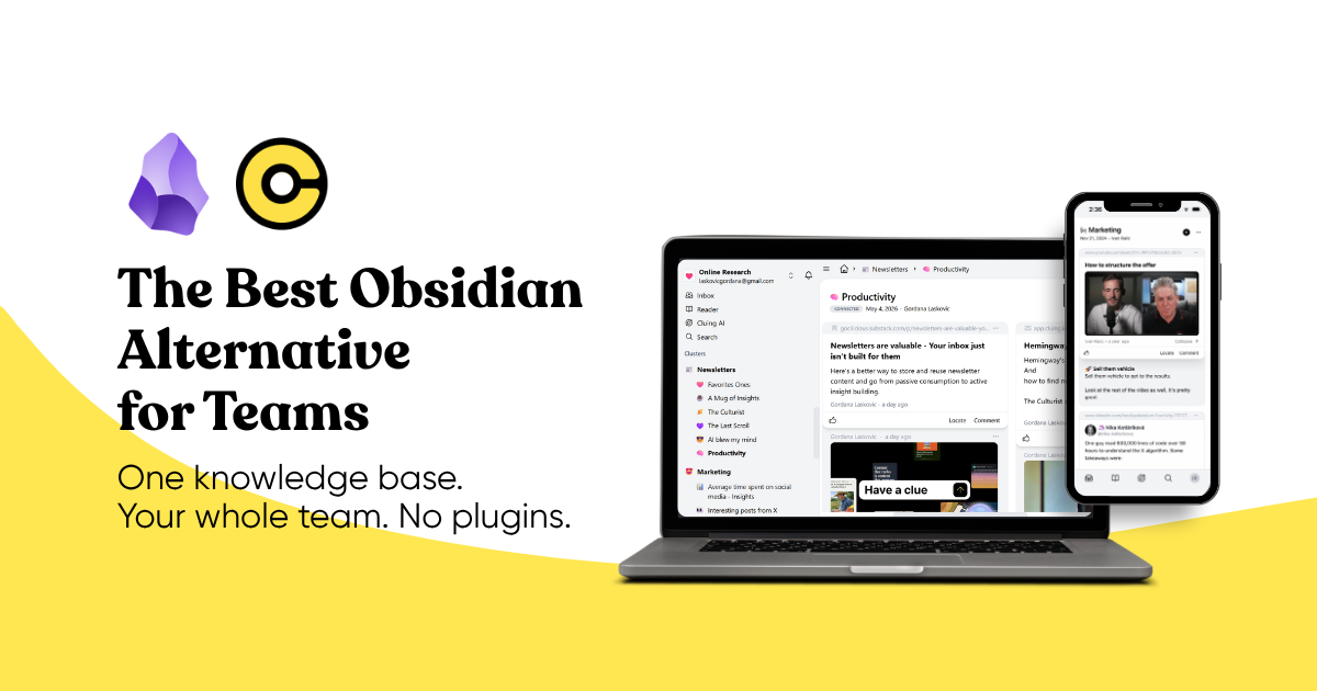 Obsidian Alternative for Teams: Why (and How) Cluing Does What Obsidian Can't