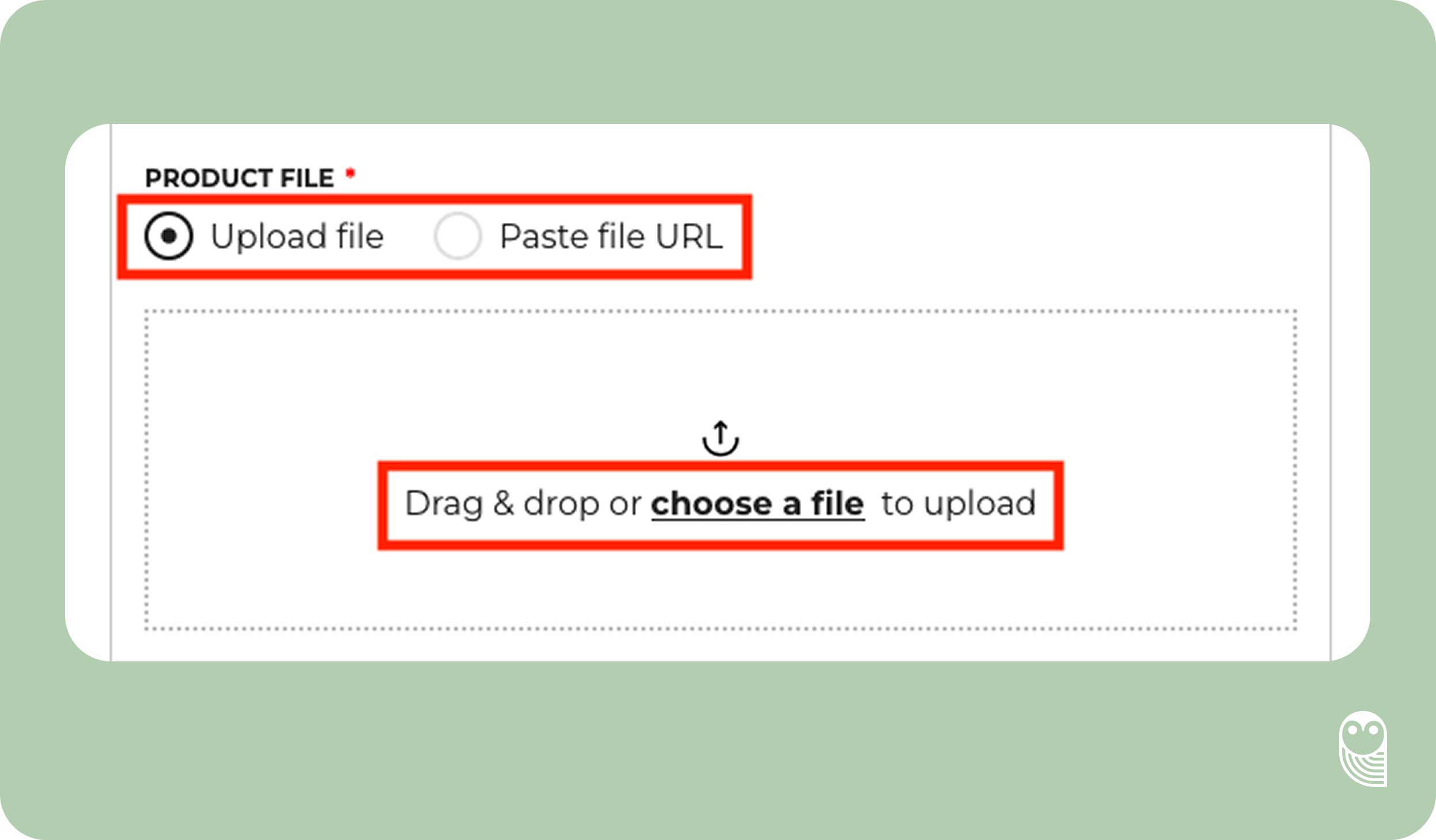 A UI for uploading a file with red indicators around the main parts, on a green background.
