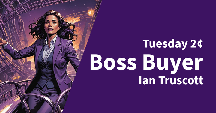 Tuesday 2¢ - Buyer Boss