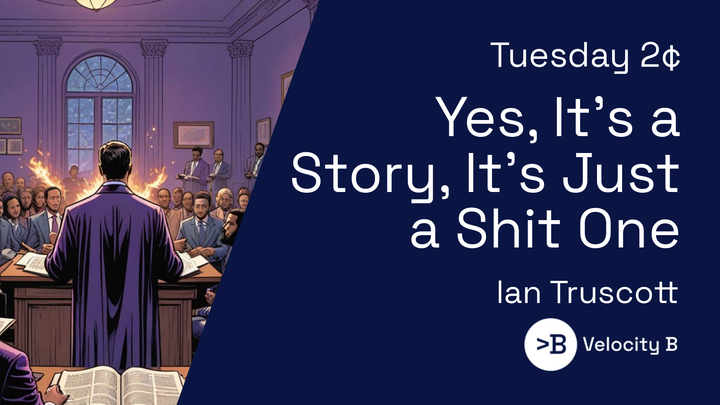 Yes, It’s a Story...