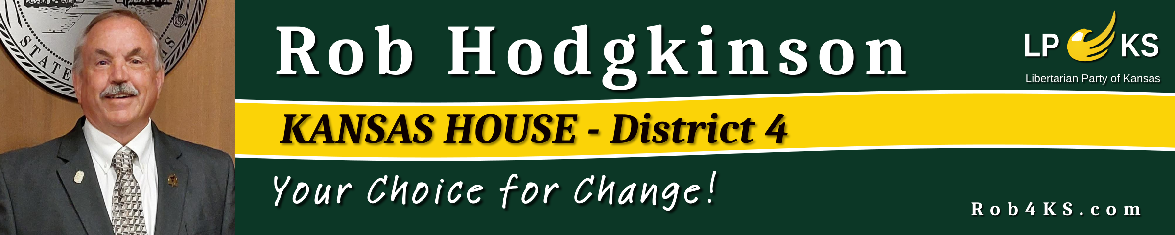 Rob Hodgkinson, Kansas House District 4. Your choice for change. Rob4KS.com