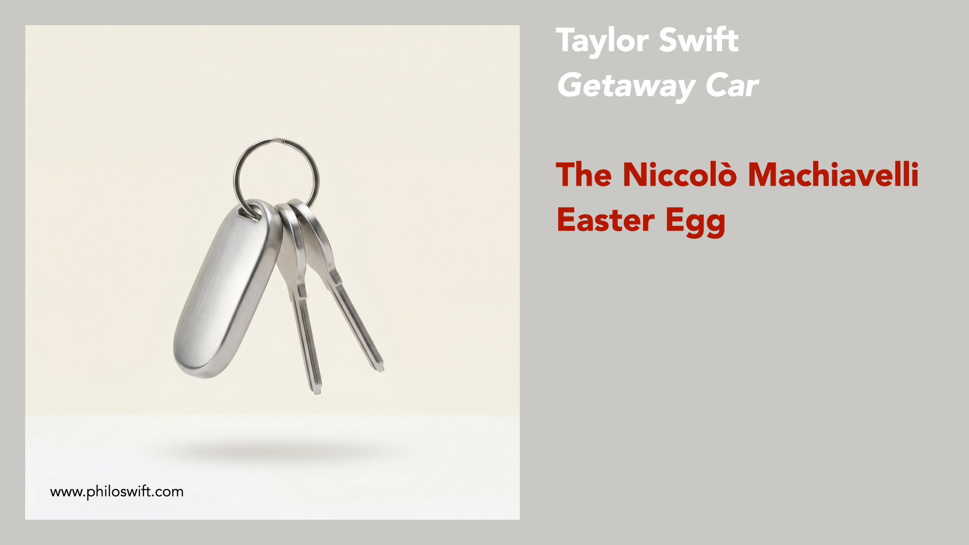 Getaway Car - Machiavelli meets Taylor Swift