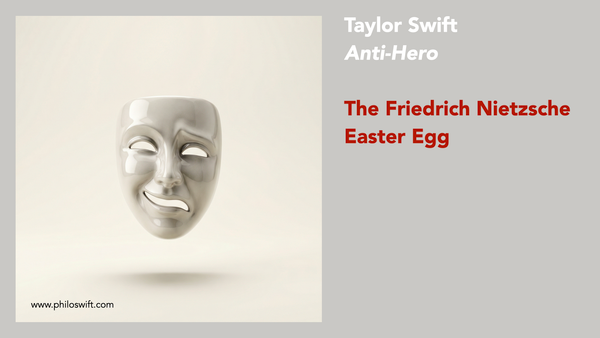 Anti-Hero - Nietzsche meets Taylor Swift