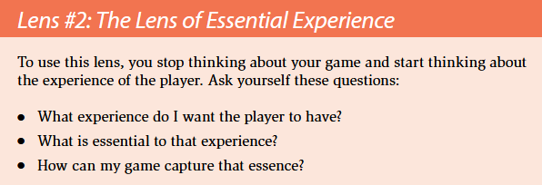 An image of the Lens of Essential Experience from the book 'The Art of Game Design'