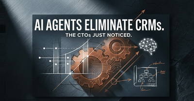 AI Agents Eliminate CRMs. The CTOs Just Noticed.
